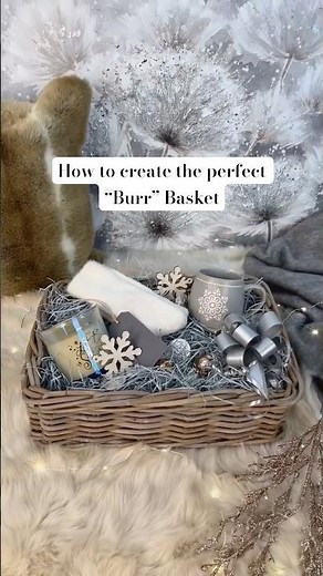 Burr Basket Ideas: Simple Winter Gifts for Christmas Hampers