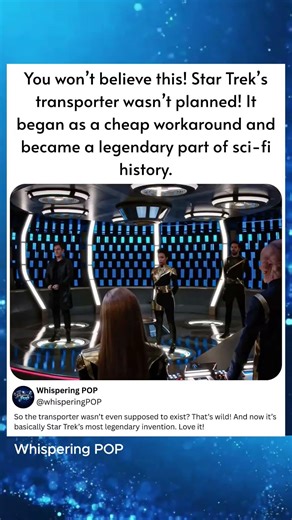 You won't believe this! Star Trek's transporter wasn't planned! It began as a cheap workaround and