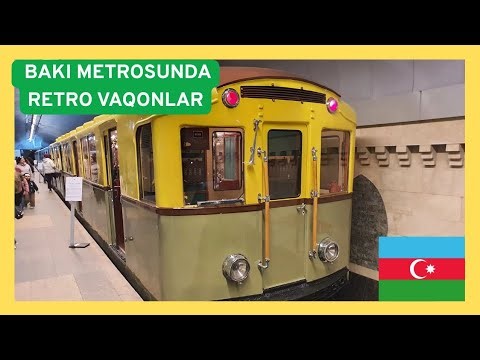 BAKI METROSUNDA RETRO VAQONLAR NUMAYİŞ OLUNUR 🇦🇿