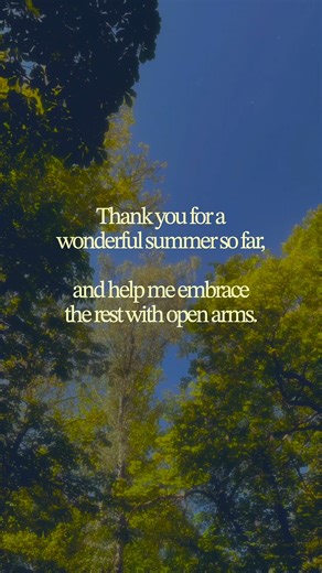 5.1K views · 169 reactions | Thank You for a wonderful summer so far… and help me embrace the rest with open arms.  #GratefulHeart #SummerBlessings #FaithInEverySeason #Guideposts #EverydayFaith #ChristianEncouragement | Guideposts | Facebook