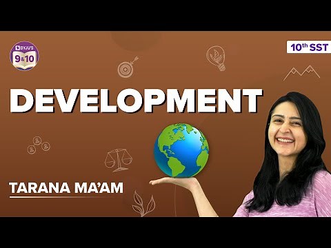 Perspectives of Development & Sustainable Development - Development Class 10 SST (Economics) Boards