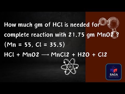 How much gm of HCl is needed for complete reaction with 21.75 gm MnO2 ?