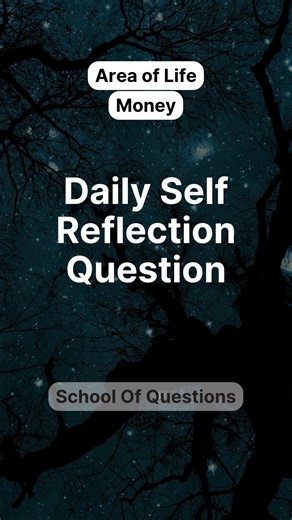 ❔Discover Yourself With This Daily Self Reflection Question #money #selfreflection #selfawareness #selfimprovement #lasttime #generous #nofear | School Of Questions | Facebook
