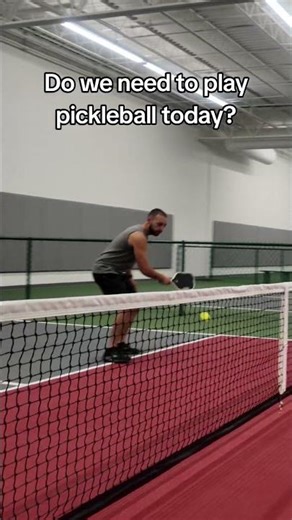 Do we play pickleball today?