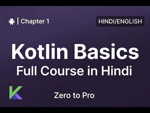 What is Kotlin? | Chapter 1 | Kotlin for Beginners in Hindi & English