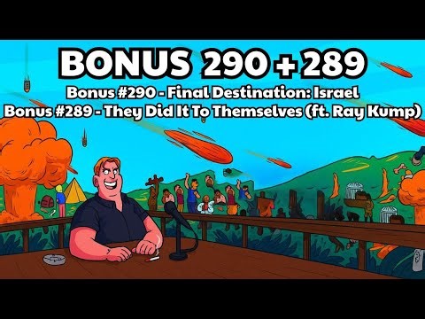The Tim Dillon Show - Bonus #290 +289 - Final Destination: Israel + They Did It To Themselves