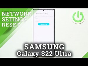 How to Reset Network Preferences on SAMSUNG Galaxy S22 Ultra - Restore Network Settings
