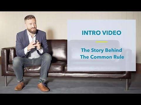 Video Series Introduction - The Common Rule