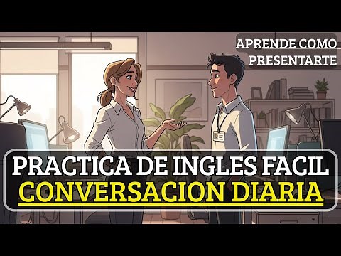 Diálogo fácil en inglés para practicar tu listening y speaking | Mejora tu inglés | Nivel basico