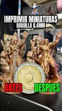 Imprimir MINIATURAS en 3D con boquilla 0,4mm #3dprinting