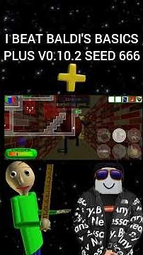 I BEAT BALDI'S BASICS PLUS SEED 666 #baldisbasics #baldi #shorts #baldisbasicsplus #gamingvideos