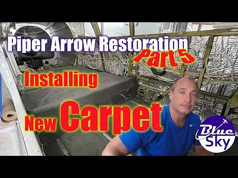 Piper Arrow Interior Renovation part5 New Carpet Installation