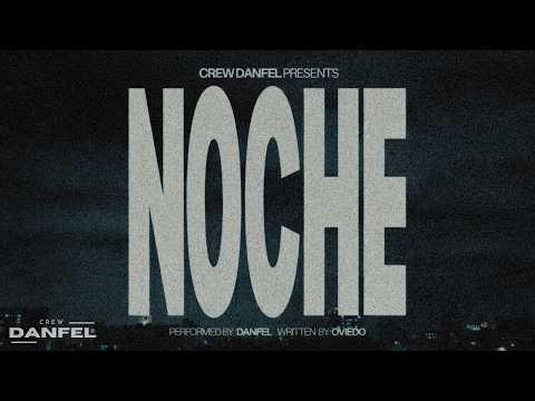 Danfel - NOCHE (Official Lyric Video)