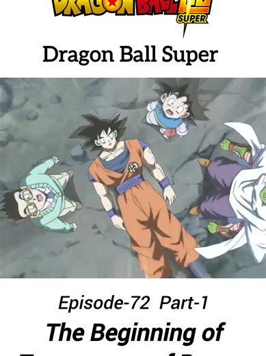 Dragon Ball Super Episode 72 Overview and Highlights