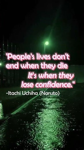 [SYSTEM LOG] : Confidence.exe has crashed | Itachi Uchiha
