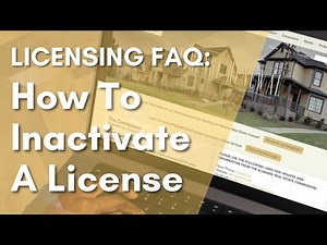 Licensing FAQ: How To Inactivate My Real Estate License?