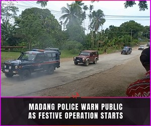 #LocalNews Madang Police drove around town this morning to show their strength after launching the Christmas and New Year operation, “SAIN Abe 3.” Police are warning residents to stay alert and are reminding youths to follow the law to ensure a safe festive season. Heavy fines and bail fees have been set for offences such as noise pollution, drinking homebrew, and domestic violence. These fines range from K1,000 to K10,000. Provincial Police Commander Superintendent Robert Baim said the operatio