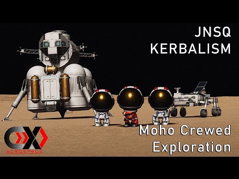 KSP | Moho Crewed Exploration | JNSQ + Kerbalism