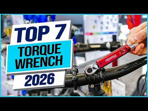 Top 7 Best Torque Wrenchs You can Buy Right Now [2026]