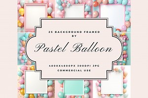 25 Clean Pastel Backgrounds Framed by Pastel-colored Balloons - High Resolution Digital Art for Creative Projects & Digital Scrapbooking - Etsy