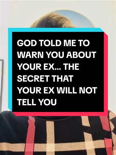 God's Warning About Your Ex: Secrets Revealed