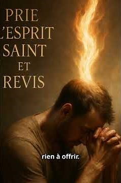 PRIÈRE au SAINT-ESPRIT pour demander la FORCE