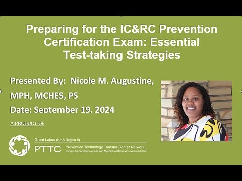 Preparing for the IC&RC Prevention Certification Exam: Essential Test-taking Strategies