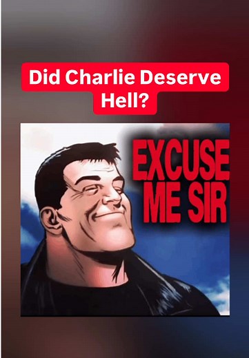 Charlie's Inferno explained — Did Charlie deserve hell?