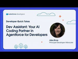 Dev Assistant: Your AI Coding Partner in Agentforce for Developers | Developer Quick Takes