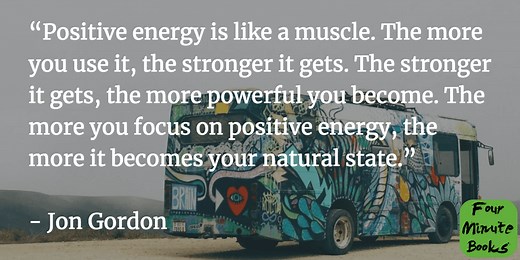 The Energy Bus Summary - Four Minute Books