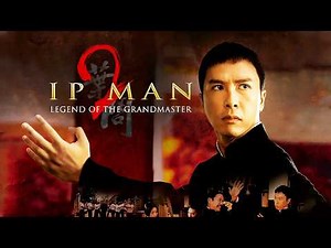Ip Man 2/Yip Man 2 2010 Full Movie Explained & Review | Lynn Hung, Sammo Hung, Donnie Yen, Darren