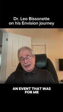 Dr. Leo Bissonnette shares his journey with Envision 👓 #shorts #blind