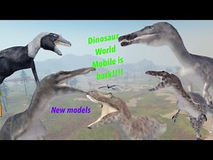 New update Dinosaur World Mobile - new models