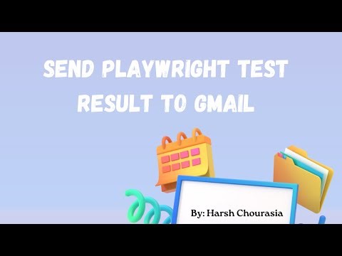 Send Playwright Result to Gmail