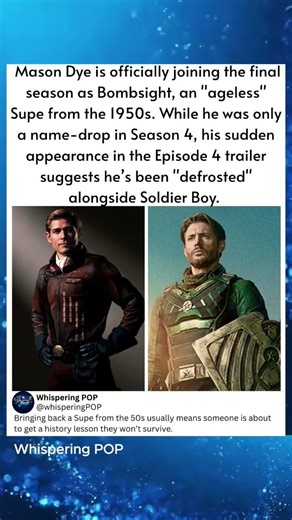 Mason Dye is officially joining the final season as Bombsight, an "ageless" Supe from the 1950s.