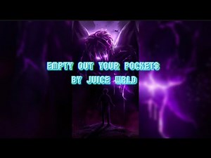 Empty out your pockets juice wrld clean lyrics