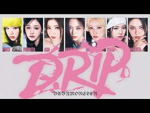 ［DRIP］BABYMONSTER 日本語訳