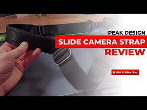 Peak Design Slide Camera Strap Review: The Best Strap for Filmmakers & Photographers?