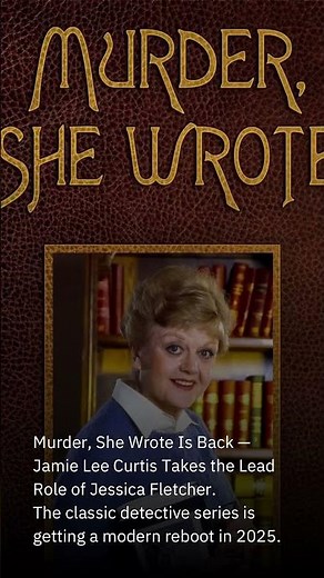 Cabot Cove Reopens: Inside the Return of “Murder, She Wrote” with Jamie Lee Curtis