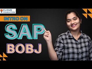 Into on SAP BOBJ | SAP BOBJ Intro | SAP BOBJ Training | SAP BOBJ | Cloudfoundation