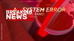 Hacked breaking news intro, system error program on red earth globe background