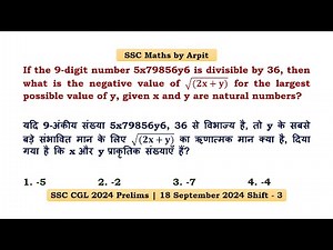 If the 9-digit number 5x79856y6 is divisible by 36, then what is the negative value of √(𝟐𝐱 + 𝐲)
