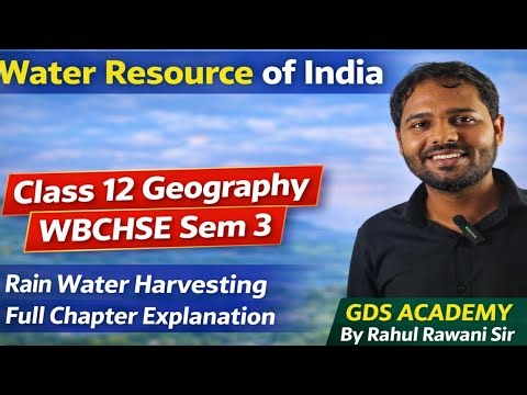 Water Resourse of Indian Geography || Class 12 WBCHSE BOARD Sem 3 ||