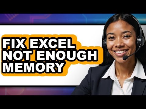 How to Fix Excel Not Enough Memory - Full Guide