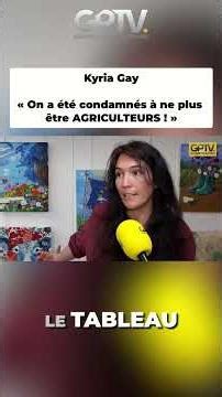 “ On a été condamnés à ne plus être AGRICULTEURS ! “ - Kyria Gay
