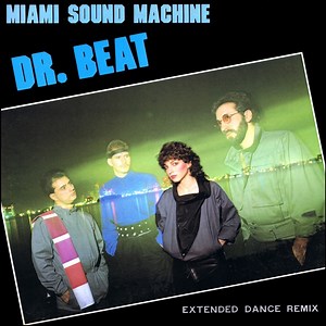 Miami Sound Machine - Dr. Beat (Extended Dance Remix)