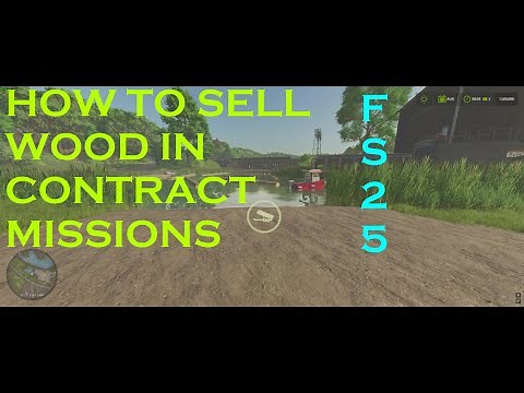 FS25 - Sell Wood In Contract Missions