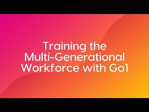 Training the Multi-Generational Workforce with Go1 courses
