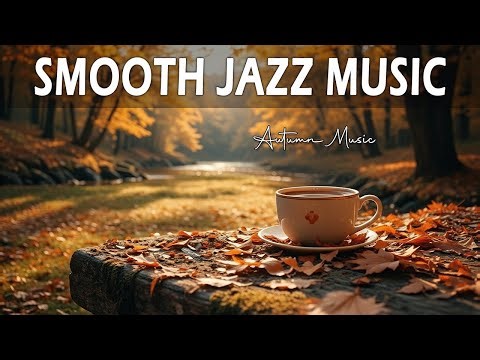 Smooth Jazz Music ☕ Bossa Nova instrumental for Stress Relief, Great Moods and Happy Moods