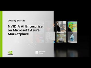 Getting Started: NVIDIA AI Enterprise on Microsoft Azure Marketplace